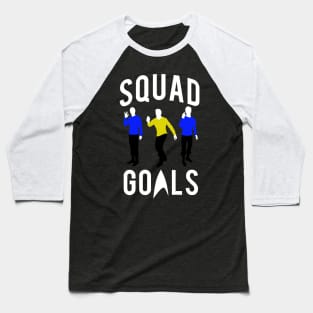 Trekkie Squad Goals Baseball T-Shirt